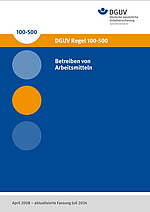Titelbild DGUV Regel 100-500 Betreiben von Arbeitsmitteln